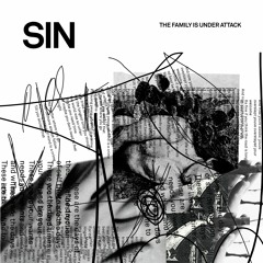 The Family Is Under Attack - Sin