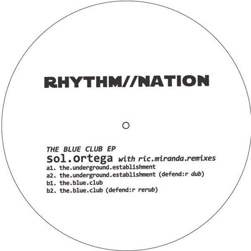 Sol Ortega The Underground Establishment (Defend:r Re-Rub)