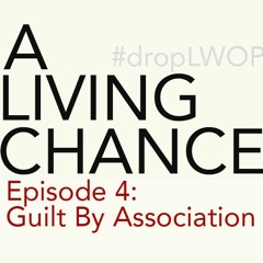 Episode 4: Guilt By Association