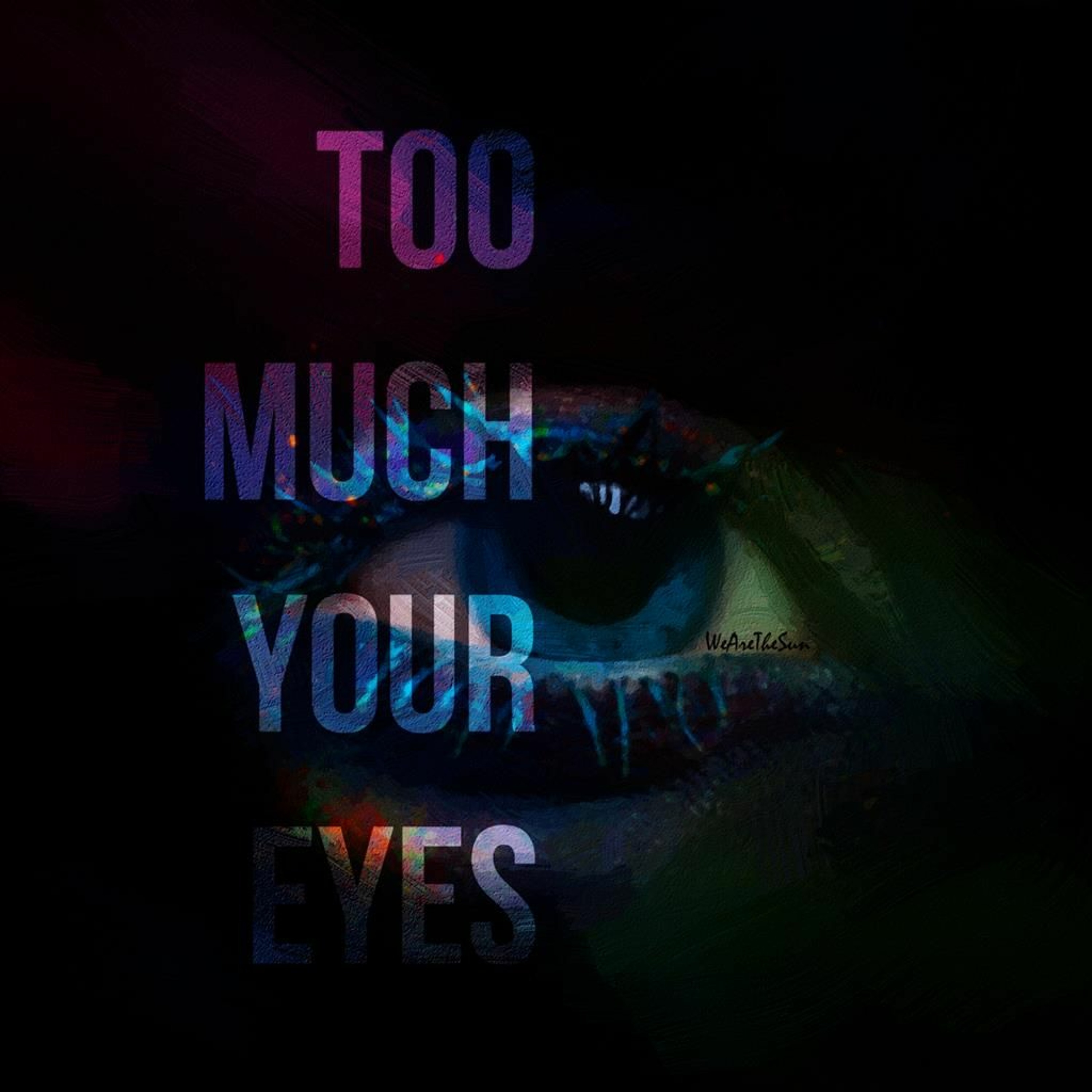 Too Much Your Eyes episode artwork