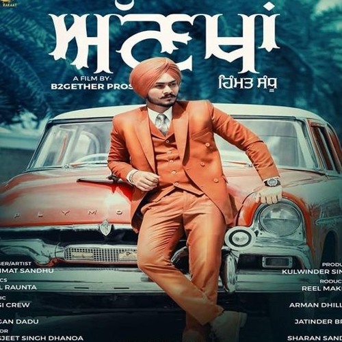 Stream Ankhaan Himmat Sandhu Mp3 by Kainthi | Listen online for free on  SoundCloud