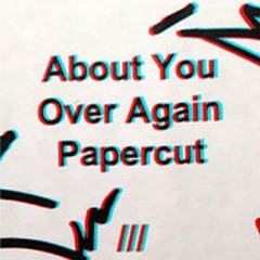 About You/Over Again/Papercut (Full band studio version)