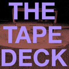 TheTapeDeck,vol.1