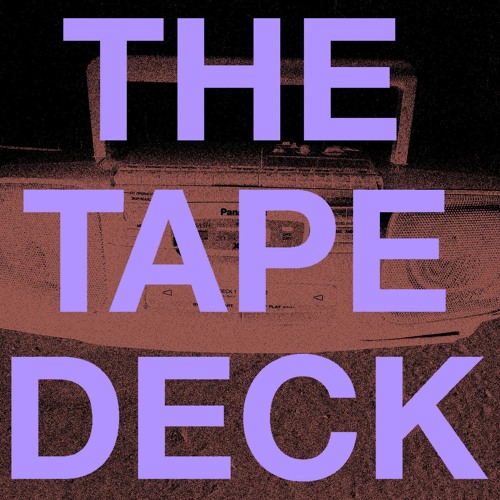 TheTapeDeck,vol.1
