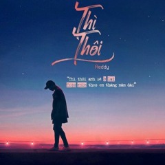 Reddy - Thì Thôi