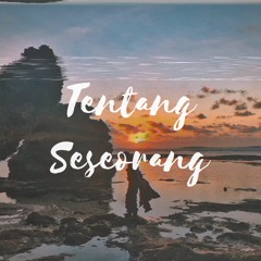 Prima Garfa - Tentang Seseorang (Anda Cover)