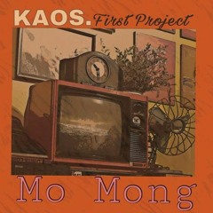 Mơ mộng - KAOS.