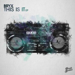 BRYX - Heads up Feat. Audiowrx