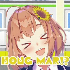 Et Sole Hong Mar!?【本間ひまわりイメージトラック】