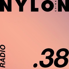 NYLON Radio vol.38: HUILAN
