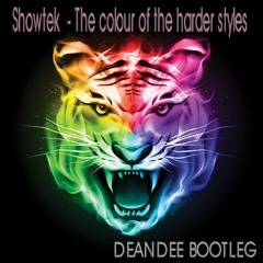 Colour Of The Harder styles. DEANDEE Bootleg Preview