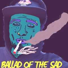 ballad of the sad... [PROD BY MONAHSORUS]