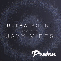 Ultra Sound 29 Featuring Jayy Vibes [Oct 2018]