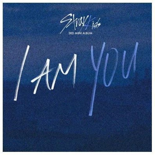 Stream [FULL ALBUM] Stray Kids (스트레이 키즈) - I Am YOU (3rd 