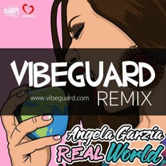 Angela Garzia - Real World (2-Step Remix by Vibeguard)