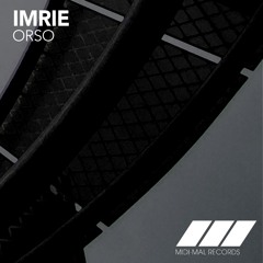 MID015 : IMRIE - ORSO (Original Mix)