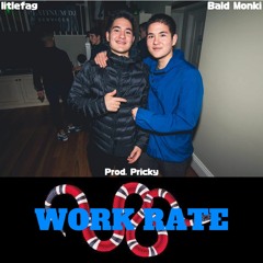 Work Rate - Kaywada x Bald Monki (Prod By. SamMarco)