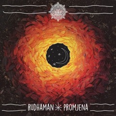 Rudhaman - Promjena (Original Mix)