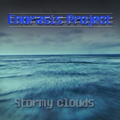 Enorasis Project - Stormy Clouds