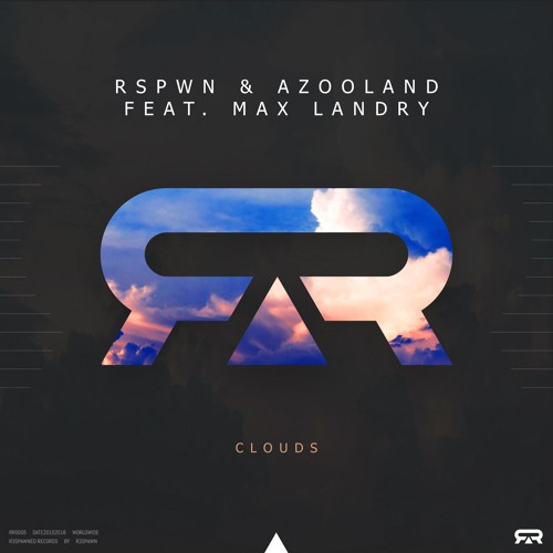 RSPWN & Azooland Feat. Max Landry - Clouds [RR005]