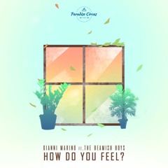 Gianni Marino Feat. The Beamish Boys - How Do You Feel?