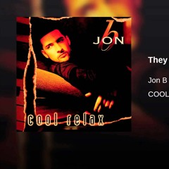Jon B. - They Don't Know