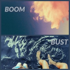 Boom or Bust (prod. Bohdi)