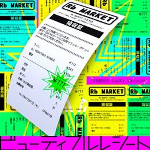 Lucky Vacuum - Beautiful Receipt(Schrödinger's Receipt Remix)