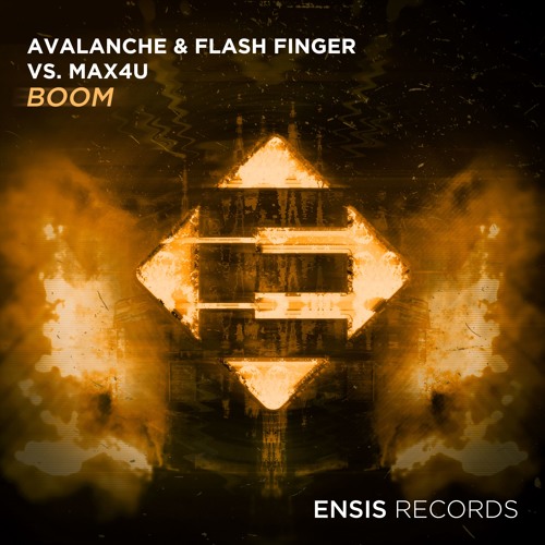 AvAlanche & Flash Finger Vs. Max4U - Boom (OUT NOW)