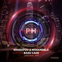 Sharapov & MosAngels - Bass Cake (Original Mix)