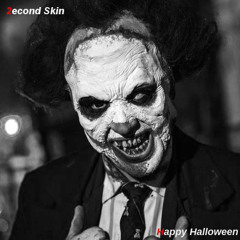 2econd Skin - Happy Halloween