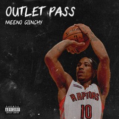 Meeno Giinchy - OUTLET PASS (FREESTYLE)