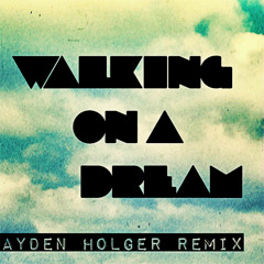 Empire Of The Sun - Walking On A Dream (Ayden Holger Remix) // FREE DOWNLOAD