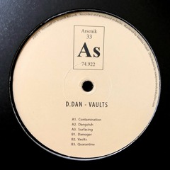 D.Dan - B2. Vaults (Arsenik 013) OUT NOW!