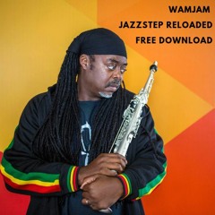 Wamjam - Jazzstep Reloaded [FREE DOWNLOAD]