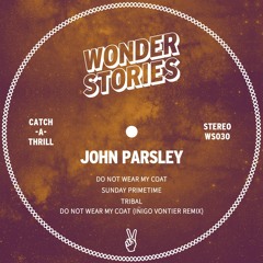 John Parsley - Do Not Wear My Coat (Inigo Vontier Remix)