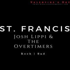 Josh lippi & the overtimers - st. francis
