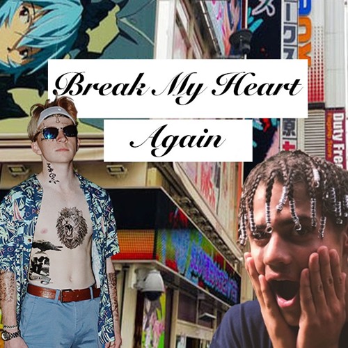 Thumbnail Break My Heart Again Ft Yng Zebidee