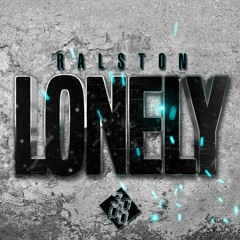 RALSTON - Lonely