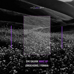 Emi Galvan - Wake Up (Jorgio Kioris Remix) [Movement Recordings]