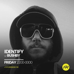 Bushby - IDENTIFY - 19.10.2018