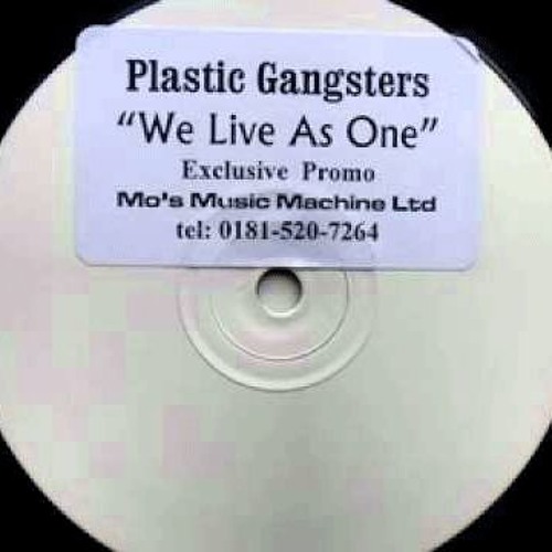 Stream Plastic Gangsters We Live As One by boostieboy Listen online