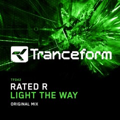 Rated R - LightThe Way [TF042] *OUT NOW*