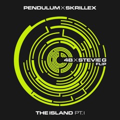 The Island [Skrillex Remix] x [4B & Stevie G Flip]