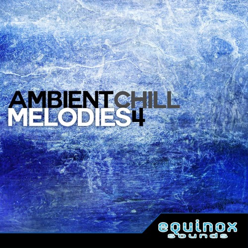 Stream Ambient Chill Melodies 4 Demo by equinoxmp3 | Listen online for ...