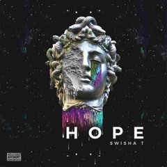 Swisha T - Hope