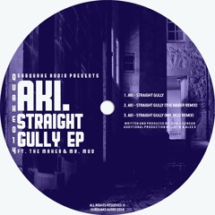 Aki. - Straight Gully EP