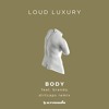 Loud Luxury Feat Brando Body Mp3