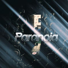 Paranoia (Prod. Xtravulous x TundraBeats)