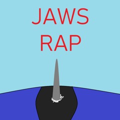 JAWS Rap